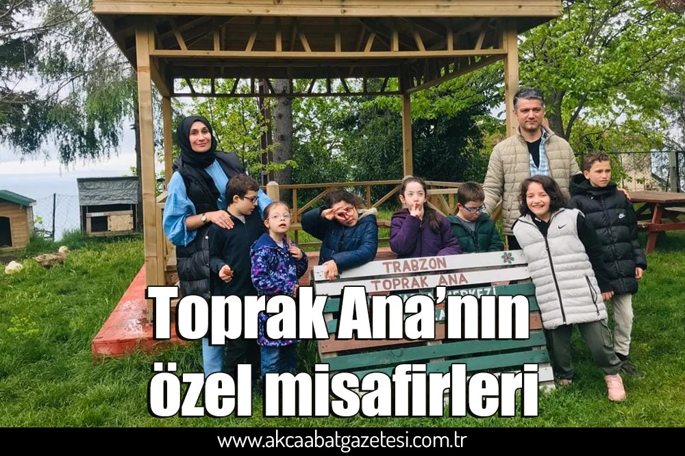 Toprak Anan N Zel Misafirleri