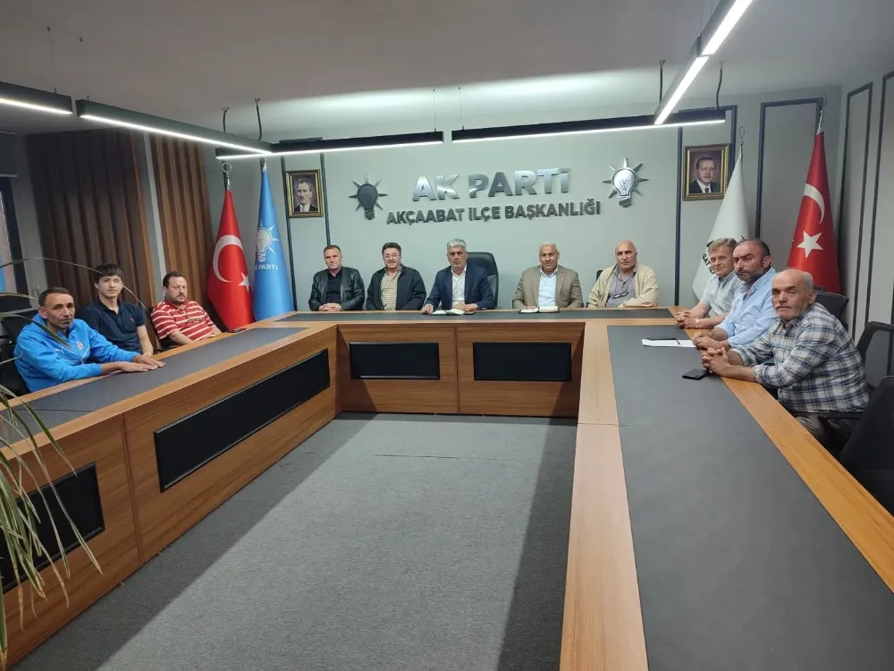 AK PARTİ AKÇAABAT’TA TEŞKİLAT GÜÇLENİYOR