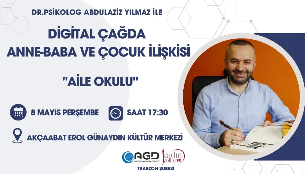 AGD AKÇAABAT’TA AİLELERE YÖNELİK KONFERANS DÜZENLİYOR