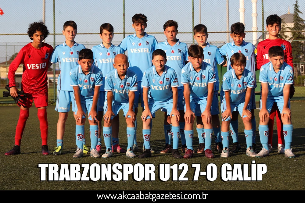 TRABZONSPOR U12 7-0 GALİP