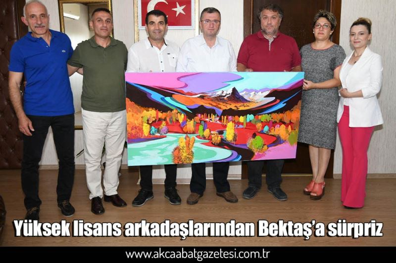 Yüksek lisans arkadaşlarından Bektaş’a sürpriz